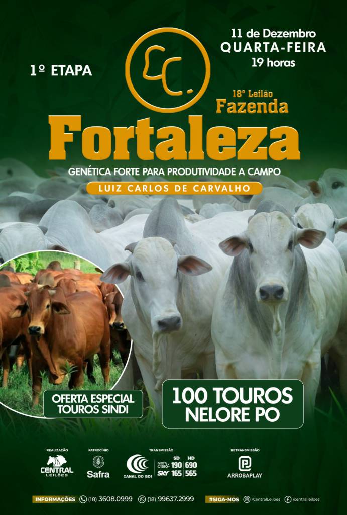 18° Leilão Fazenda Fortaleza - 1ª Etapa hoje às 19h no Canal do Boi