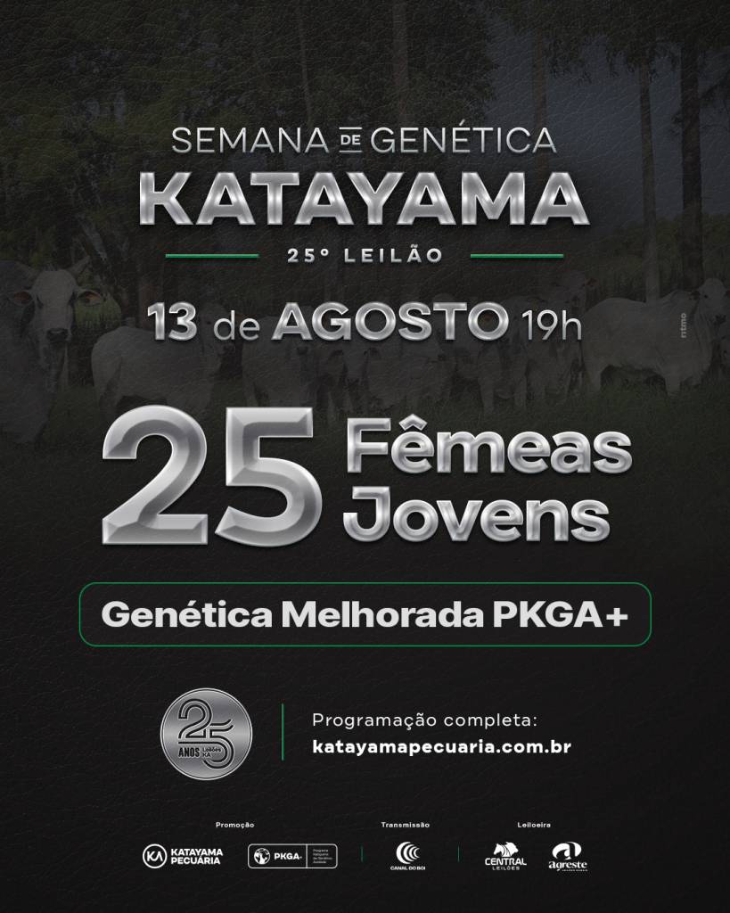 25° Leilão Genética Melhorada PKGA+- Fêmeas Jovens hoje às 19h no Canal do Boi