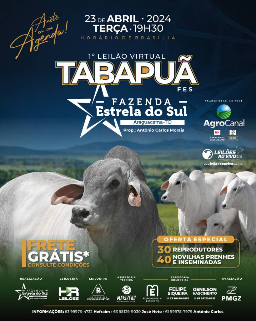 1° Leilão Virtual Tabapuã - Fazenda Estrela do Sul hoje às 19h30 no Agro Canal