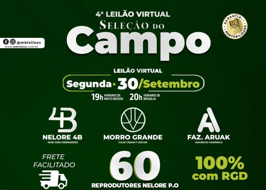 4° Leilão Virtual - Seleção do Campo hoje no Canal do Boi