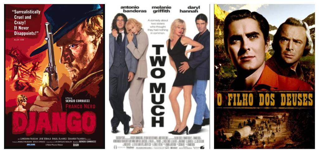 Montagem com os cartazes de três filmes que serão exibidos na madrugada do Agro Canal. À esquerda, o pôster de "Django", mostrando o pistoleiro interpretado por Franco Nero segurando um revólver. Ao centro, o cartaz de "Quero Dizer Que Te Amo" ("Two Much"), com Antonio Banderas, Melanie Griffith e Daryl Hannah em uma comédia romântica. À direita, o pôster de "O Filho dos Deuses", destacando dois personagens em primeiro plano e uma caravana de pioneiros ao fundo.