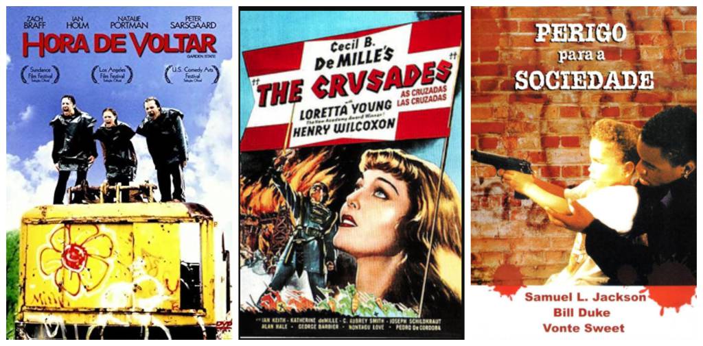 Montagem com os cartazes dos filmes exibidos na Sessão de Cinema do Agro Canal. Da esquerda para a direita aparecem os pôsteres de "Hora de Voltar", com Zach Braff e Natalie Portman; "As Cruzadas", clássico épico dirigido por Cecil B. DeMille; e "Perigo para a Sociedade", drama urbano estrelado por Samuel L. Jackson e Bill Duke.